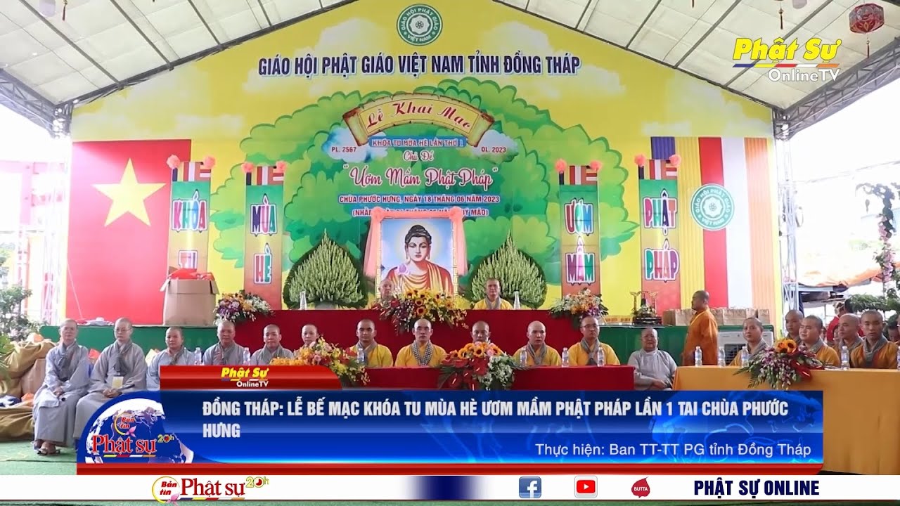 ĐỒNG THÁP: LỄ BẾ MẠC KHÓA TU MÙA HÈ “ƯƠM MẦM PHẬT PHÁP” LẦN 1 TẠI CHÙA PHƯỚC HƯNG