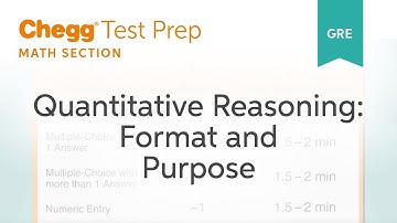 GRE Prep - GRE Quantitative Reasoning Format and Purpose - Chegg Test Prep