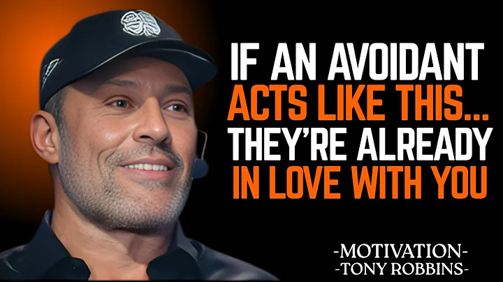 “If an Avoidant Acts Like THIS… They’re Already in Love With You”| Tony Robbins Motivational Speech