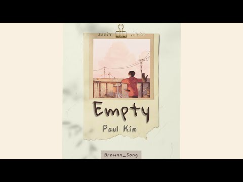 [SUB INDO] PAUL KIM (풀킴) - EMPTY (허전해)  Lyrics Han/Rom/Terjemahan Indo