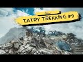 Tatry Trekking #9 [Kasprowy Wierch - Świnica - Hala Gąsienicowa]