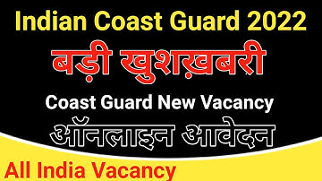 Indian coast guard assistant commandant 01/2023 notification out 🎯