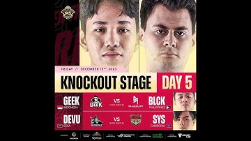 Black Vs Geek Fam | Day 5 | M5 Official restream | Knockout stage