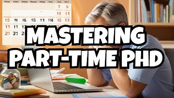 Part-Time PhD: Work-Life Balance Tips