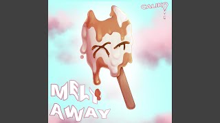 Melt Away