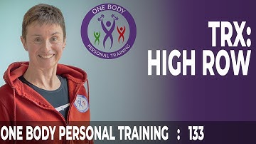 TRX High Row : One Body PT : 133