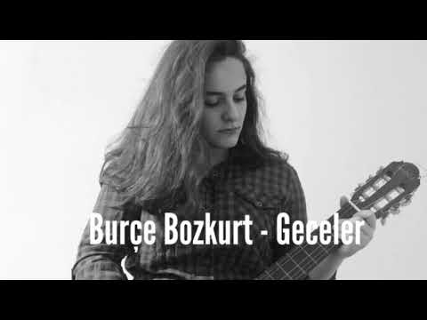 Burçe Bozkurt - Geceler