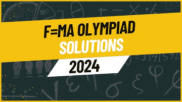 F=ma 2024 Exam Solutions