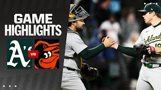 A's vs. Orioles Game Highlights (4\/26\/24) | MLB Highlights