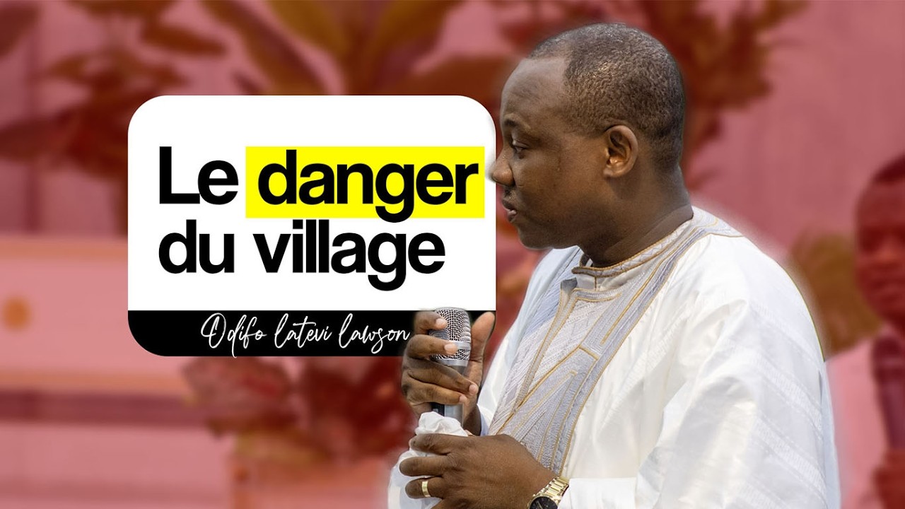 Le village est dangereux || ODIFO LATEVI LAWSON