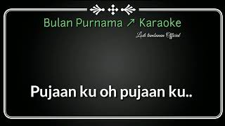 Bulan Purnama_Karaoke_nada pria @Lodi tambunan Official