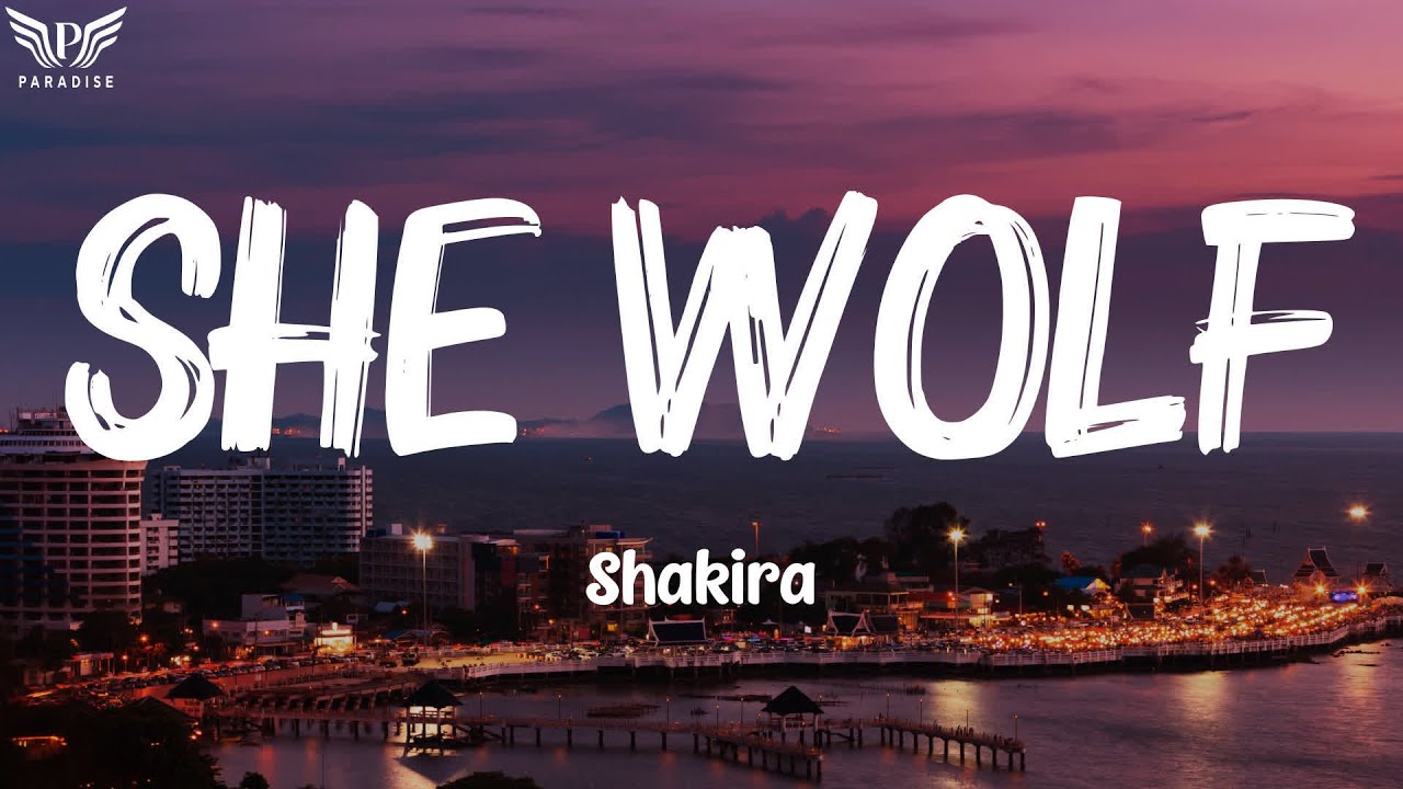 Shakira She Wolf (Lyrics) YouTube