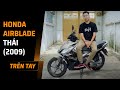 Trên tay Honda Air Blade Thái 2009: Còn lại gì sau 12 năm?