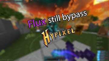 Flux still bypass hypixel part 1 | BTHgaming