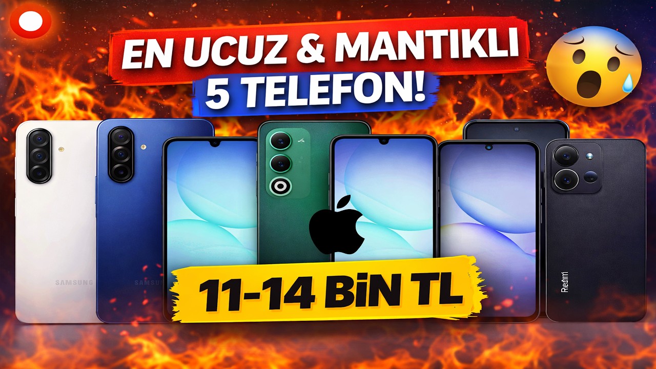 11–14 Bin TL’ye ALINABİLECEK En Mantıklı 5 Telefon!