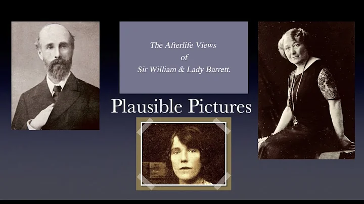 The Afterlife Views of Sir William & Lady Barrett ...