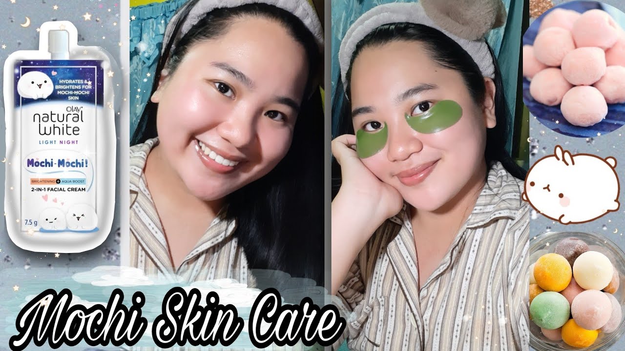 MOCHI MOCHI SKIN CARE & NIGHT ROUTINE 🌃🌟