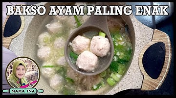 Cara Membuat Bakso Ayam • Resep Bakso Ayam Komplit Untuk Ide JUALAN