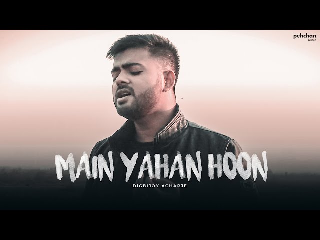 Main Yahaan Hoon - Unplugged Cover | Digbijoy Acharjee | Veer-Zaara | Shahrukh Khan class=