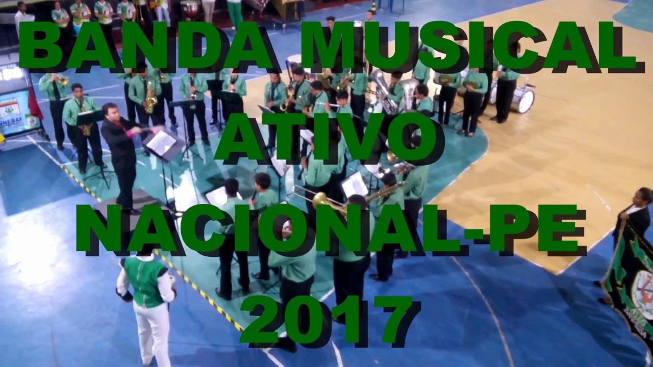 BANDA MUSICAL COLÉGIO ATIVO 2017 | NACIONAL DE CAMPEÃS DE BANDAS E FANFARRAS EM PERNAMBUCO | VÁRZEA