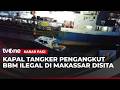 Polisi Sita Kapal Pengangkut BBM Ilegal di Makassar | Kabar Pagi