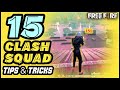 TOP 15 CLASH SQUAD TIPS AND TRICKS IN FREE FIRE
