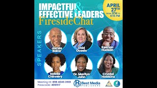 The Impactful & Effective Leader Fireside Chat Zoom Event!