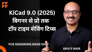 KiCad 9 (2025) Tutorial | Learn PCB Designing Faster with This Tip!