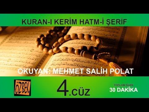 4. CÜZ MEHMET SALİH POLAT 30 DAKİKA DA 1 CUZ