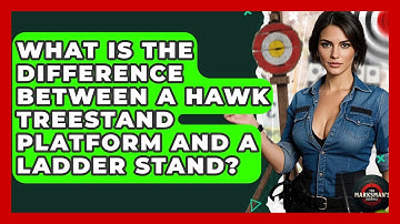 What Is The Difference Between A Hawk Treestand Platform And A Ladder Stand?