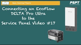 Connecting a Stand-by Generator to the Service Panel Video - EcoFlow Smart Home Panel 2 Video #17