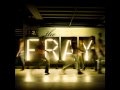 The Fray -  Heartless