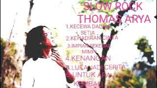 Thomas arya - kecewa dalam setia full album