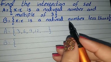 Intersection of set A={x:x is natural number & multiple of 3} B={x:x is natural number less than 6}