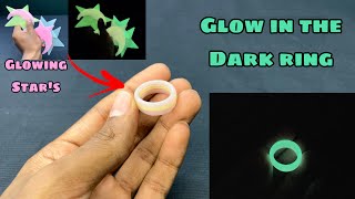 DIY Glow in the dark ring || how to make a glowing ring at home || very easy ||