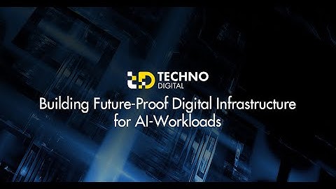 Building Future-Proof Digital Infrastructure for AI Workloads | Techno Digital