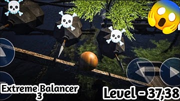 Extreme Balancer 3 | Gameplay Walkthrough Part 20 | Level-37,38 | (iOS,Android) | By Jaguar Gaming01
