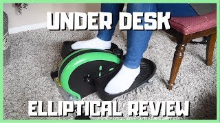 UNDER DESK ELLIPTICAL REVIEW