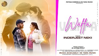 Waffa Inderjeet Neki Latest Punjabi Song 2023 Patras Cheema Ek Tara Music