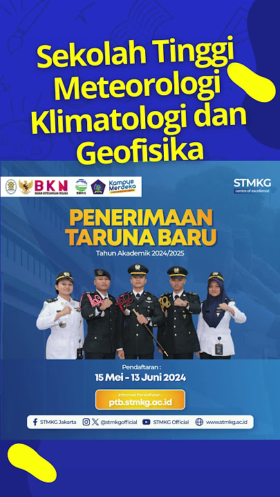 Sekolah Tinggi Meteorologi Klimatologi dan Geofisika #ikatandinas #bmkg  #asn #asnberakhlak #pmb