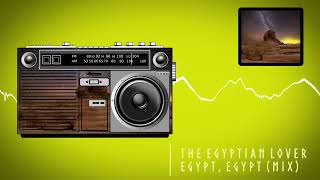 Egyptian Lover Hip Hop Radio Mix