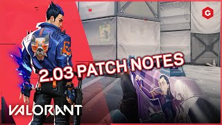 VALORANT 2.03 PATCH NOTES (UPDATE CHANGES)