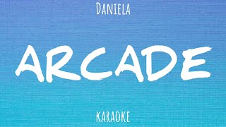 Daniela - arcade (караоке, минус) на русском •