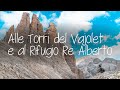 Giro alle Torri del Vajolet e al Rifugio Re Alberto sulle Dolomiti della  Val di Fassa #valdifassa