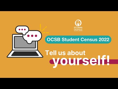 OCSB Student Census 2022 - Tell us about yourself!