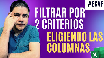 Filtrar por 2 criterios Eligiendo las columnas a devolver - Excel, casos de la vida real #3