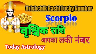 Vrishchik Rashi Lucky Number today//Scorpio horoscope