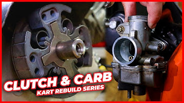 CLUTCH & CARB MAINTENANCE | Episode 3 | Margay Ignite K3 Briggs LO206 Rebuild