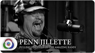 Penn Jillette - Pulling One Over on The Amazing Randi: The Origins Podcast