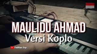 MAULIDU AHMAD - Versi Koplo